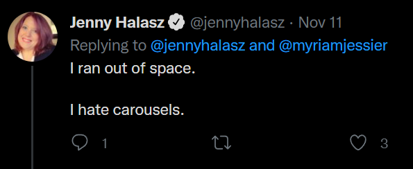 Jenny Halasz Twitter statement: I ran out of space. I have carousels.